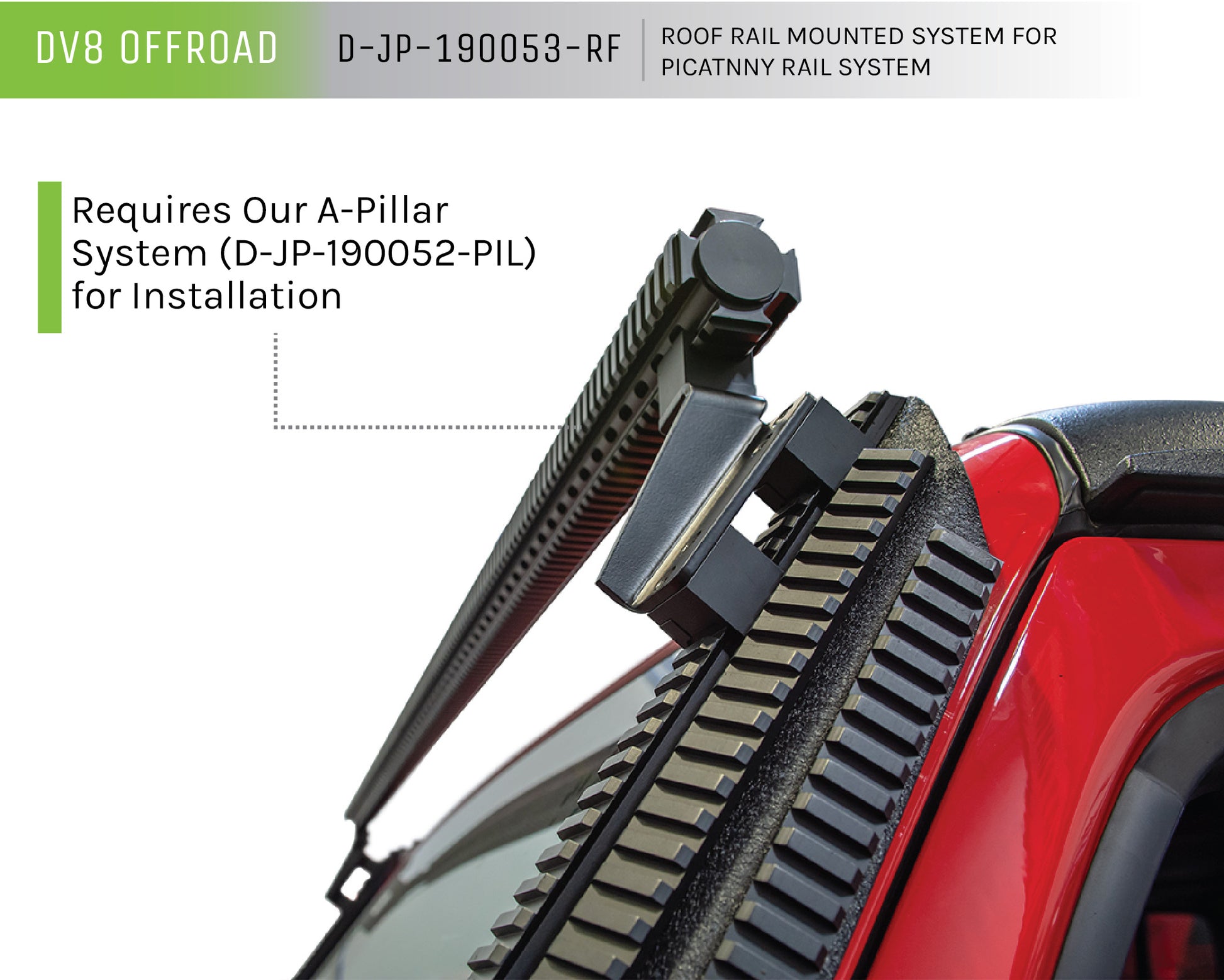 Jeep JK Roof Rail Mounted System For The JK A-Pillar Mounted Rail System